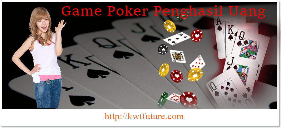 Game Poker Penghasil Uang